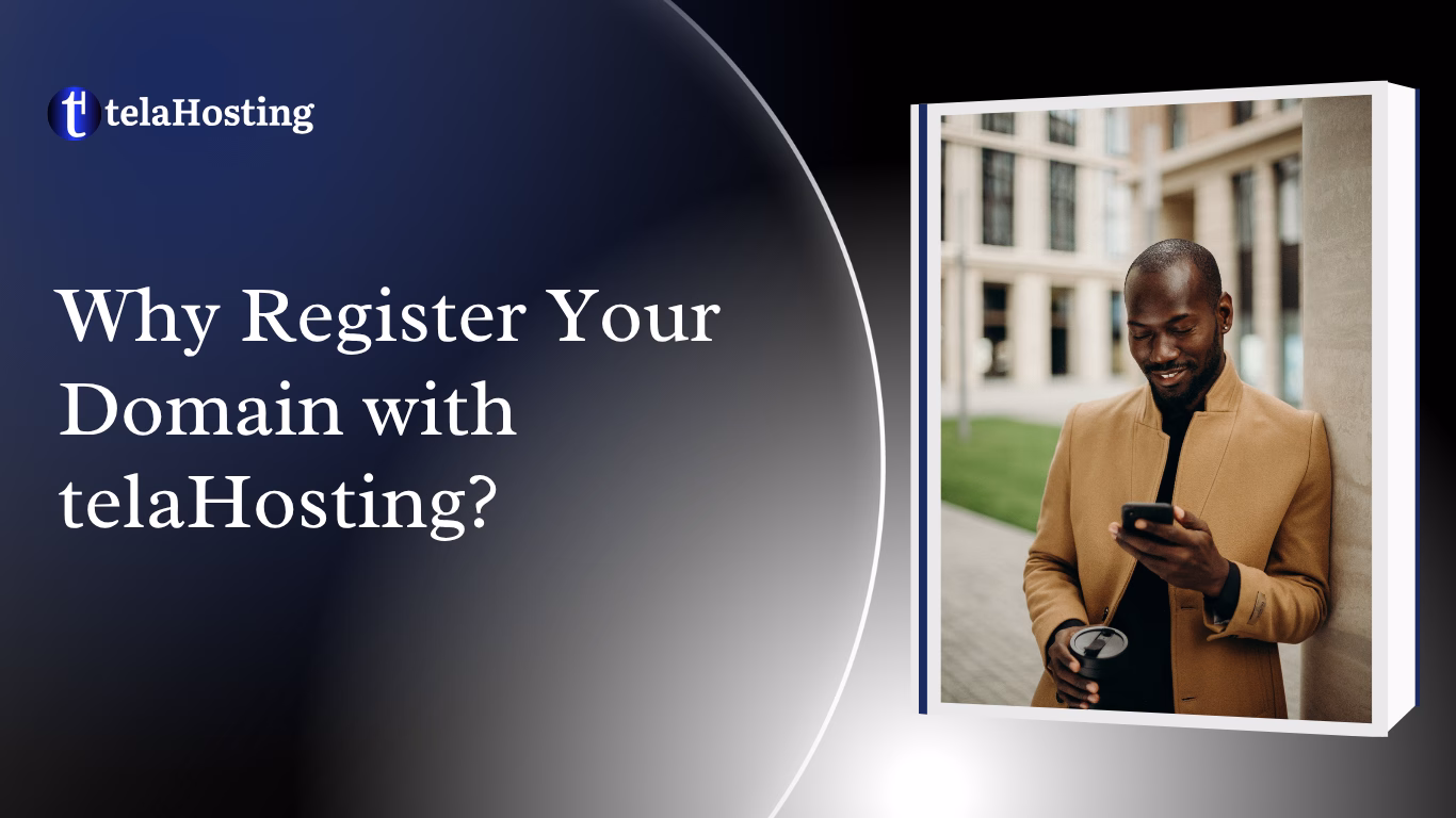 Why Register Your Domain with telaHosting?